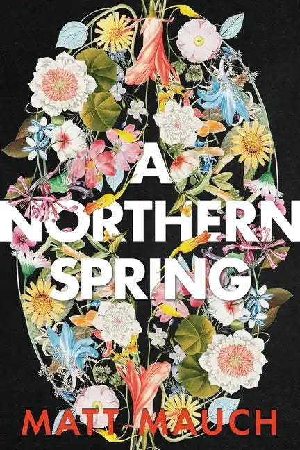 A Northern Spring - Paperback