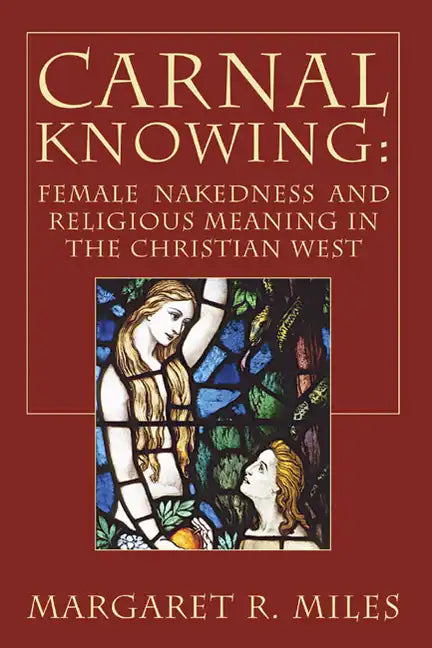 Carnal Knowing - Paperback