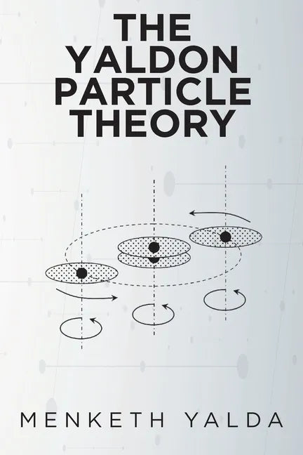 The Yaldon Particle Theory - Paperback