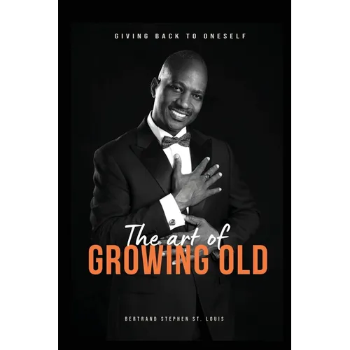 The Art of Growing Old - Paperback