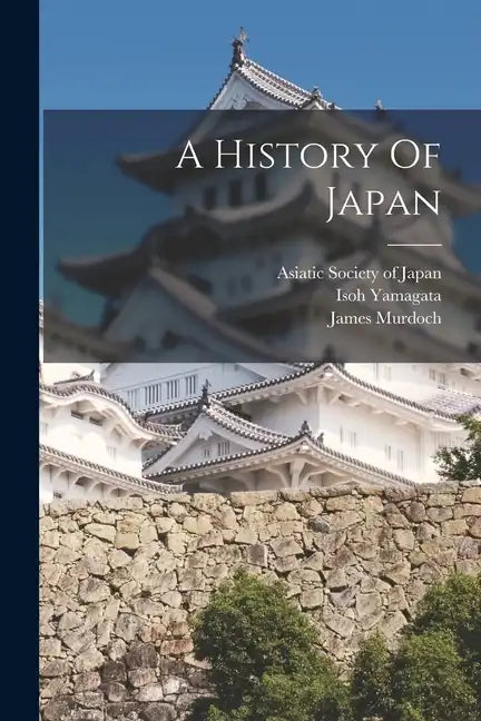 A History Of Japan - Paperback