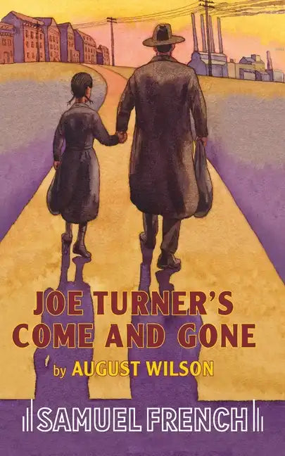 Joe Turner's Come and Gone - Paperback