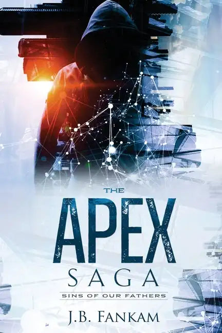 The A.P.E.X. Saga - Paperback