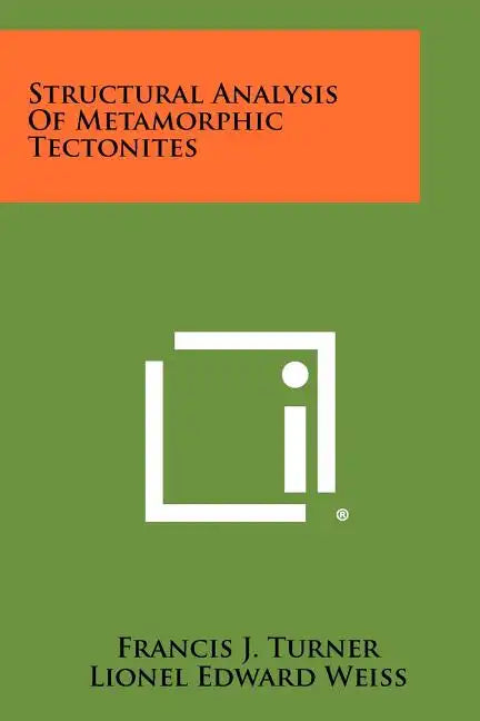 Structural Analysis Of Metamorphic Tectonites - Paperback