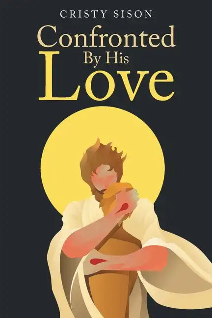 Confronted By His Love - Paperback
