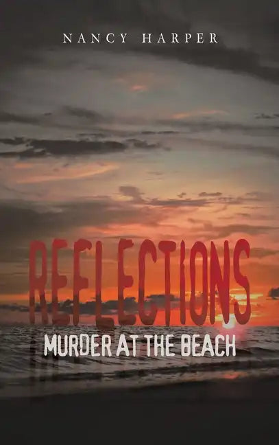 Reflections: Murder At The Beach - Hardcover