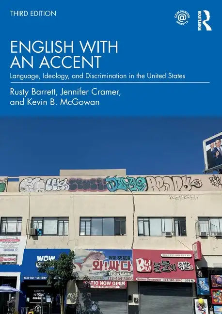 English with an Accent: Language, Ideology, and Discrimination in the United States - Paperback