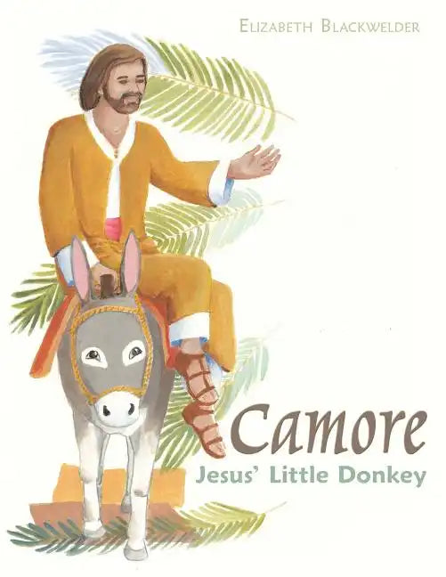 Camore: Jesus' Little Donkey - Paperback