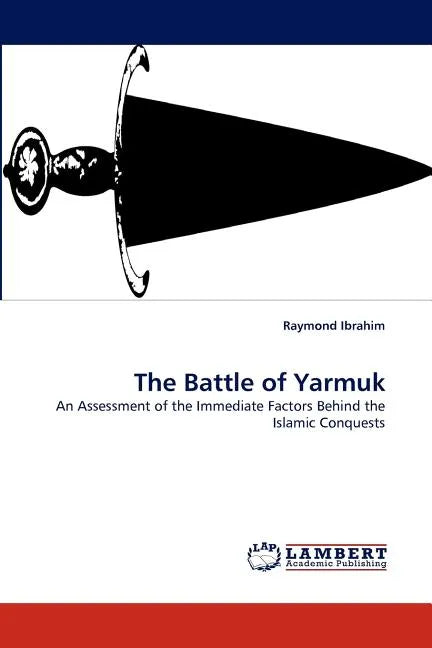 The Battle of Yarmuk - Paperback