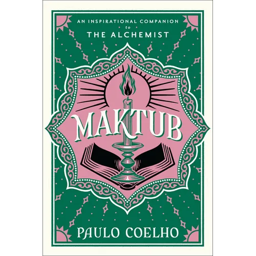 Maktub: An Inspirational Companion to the Alchemist - Hardcover