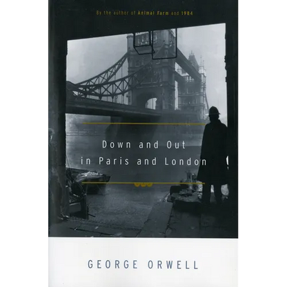Down and Out in Paris and London - Paperback