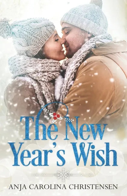 The New Year's Wish: A Holiday Novella - Paperback