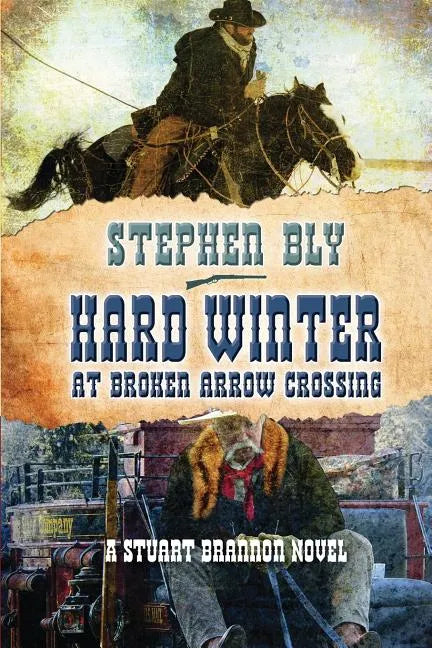 Hard Winter at Broken Arrow Crossing - Paperback
