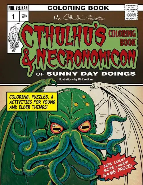 Cthulhu's Coloring Book and Necronomicon of Sunny Day Doings - Paperback