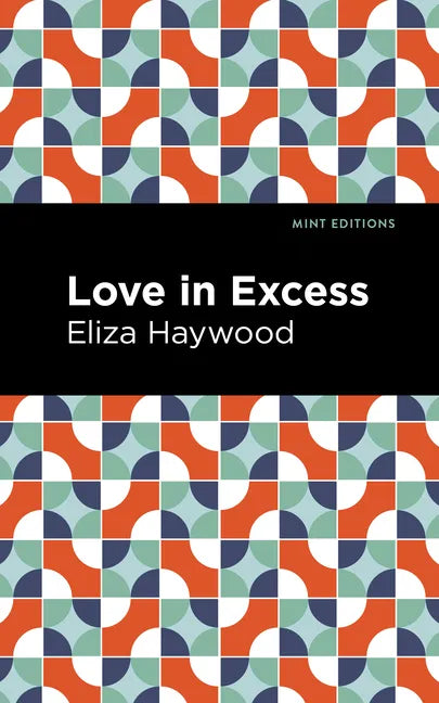 Love in Excess - Paperback