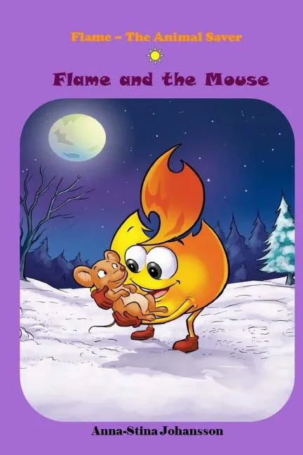 Flame and the Mouse, (Bedtime stories, Ages 5-8) - Paperback