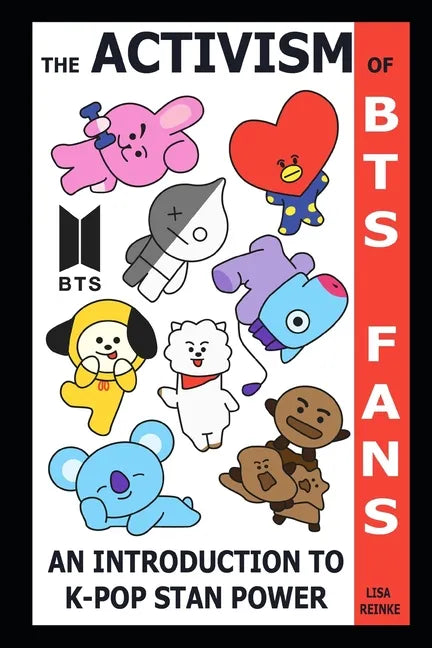 The Activism of BTS Fans: An Introduction to K-Pop Stan Power - Paperback