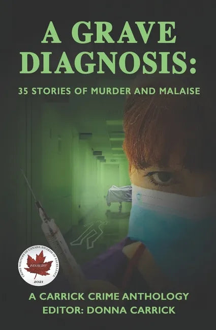 A Grave Diagnosis: 35 stories of murder and malaise - Paperback