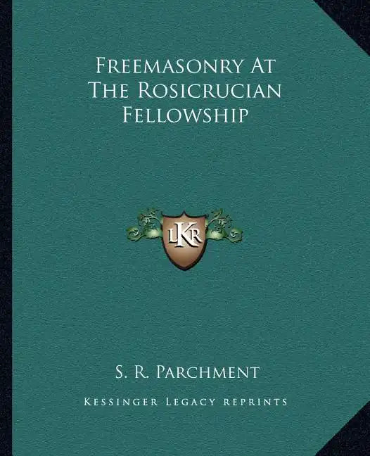 Freemasonry at the Rosicrucian Fellowship - Paperback