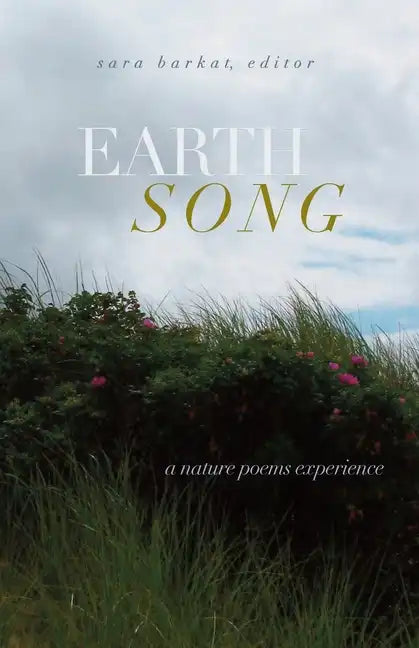 Earth Song: A Nature Poems Experience - Paperback