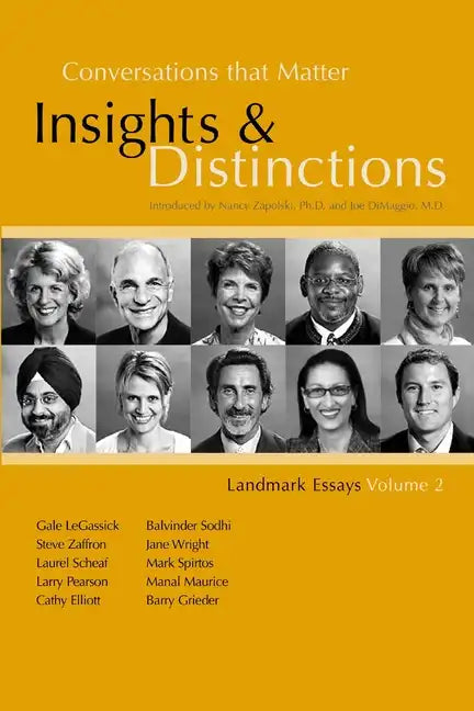 Conversations that Matter: Insights & Distinctions-Landmark Essays Volume 2 - Paperback