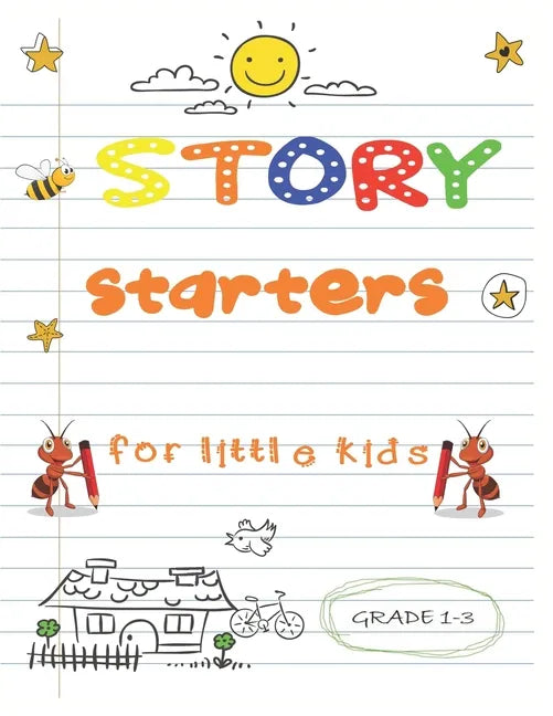 story starters for little kids: Easy Writing Prompts For Grades 1-3 - Paperback