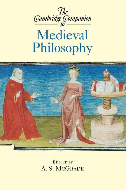 The Cambridge Companion to Medieval Philosophy - Paperback