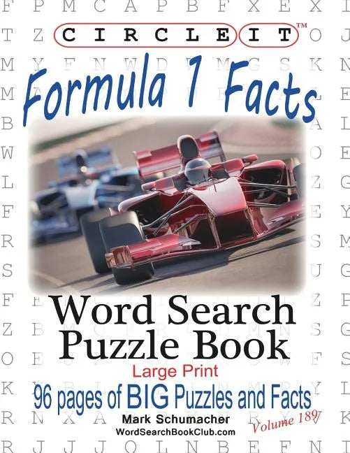 Circle It, Formula 1 / Formula One / F1 Facts, Word Search, Puzzle Book - Paperback