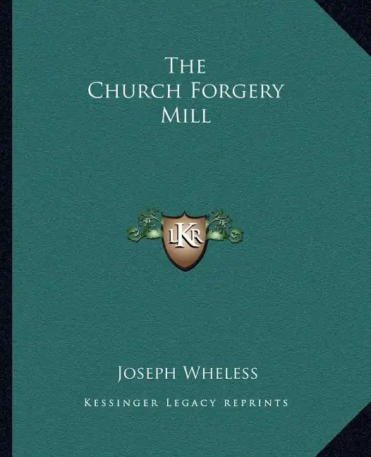 The Church Forgery Mill - Paperback