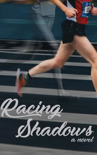 Racing Shadows - Hardcover
