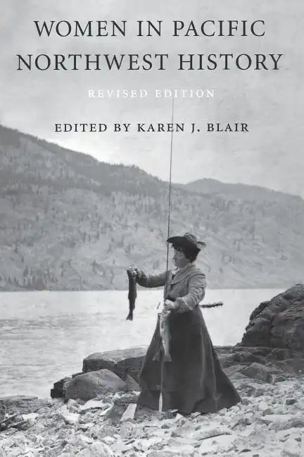 Women in Pacific Northwest History - Paperback