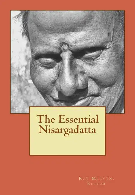 The Essential Nisargadatta - Paperback