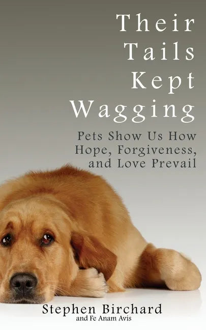 Their Tails Kept Wagging - Paperback