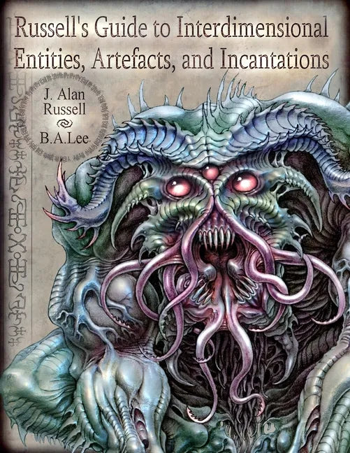 Russell's Guide to Interdimensional Entities, Artefacts, and Incantations - Paperback