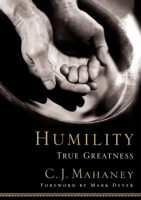 Humility: True Greatness - Hardcover