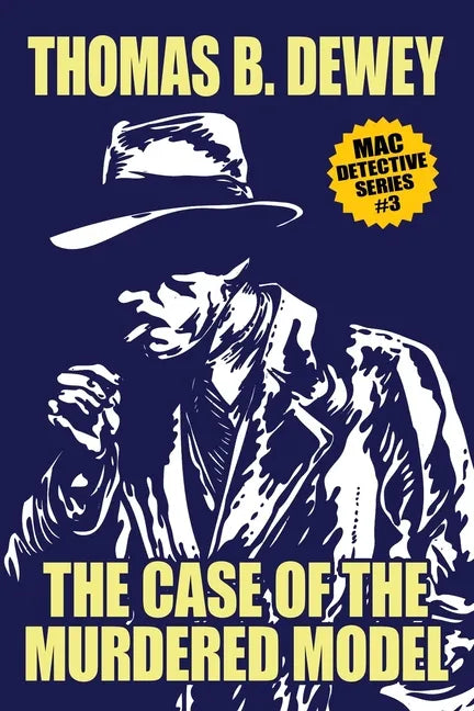 The Case of the Murdered Model: Mac #3 - Paperback
