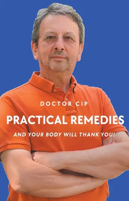 Practical Remedies with Doctor Cip - Paperback