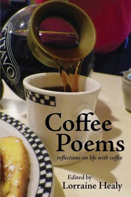 Coffee Poems: reflections on life with coffee - Paperback