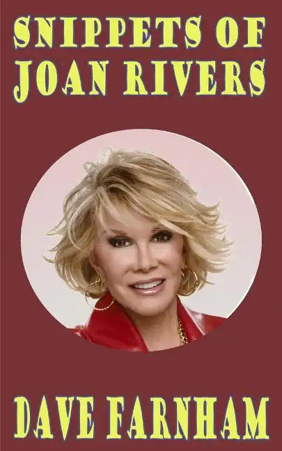 Snippets of Joan Rivers - Paperback