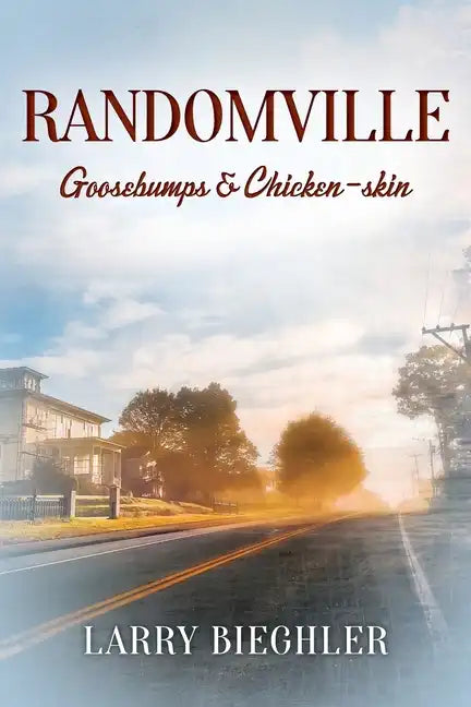 Randomville: Goosebumps & Chicken-skin - Paperback