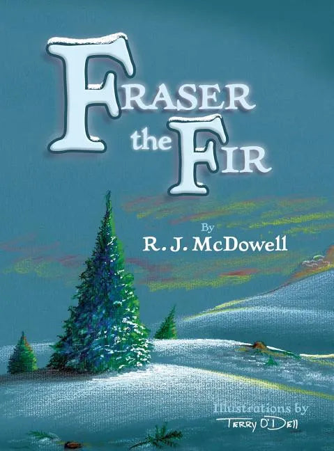Fraser the Fir - Hardcover