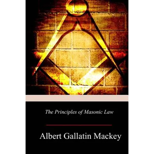 The Principles of Masonic Law - Paperback