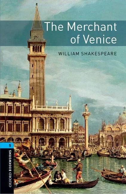Oxford Bookworms Library: Level 5: The Merchant of Venicevolume 5 - Paperback