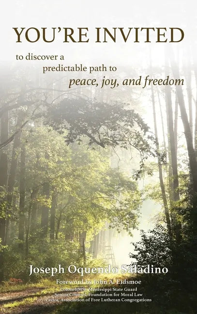 You're Invited: to discover a predictable path to peace, joy, and freedom - Hardcover