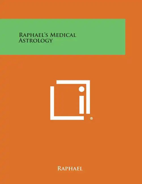 Raphael's Medical Astrology - Paperback