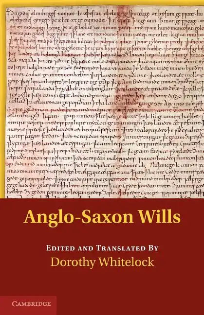 Anglo-Saxon Wills - Paperback