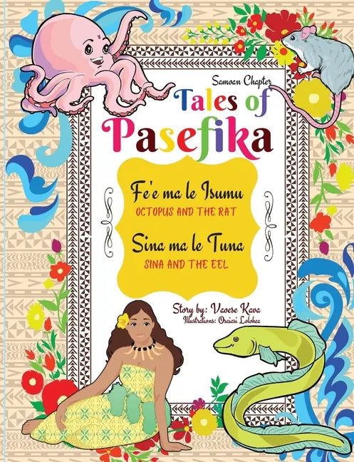 Tales of Pasefika - Octopus and the Rat, Sina and the Eel - Paperback