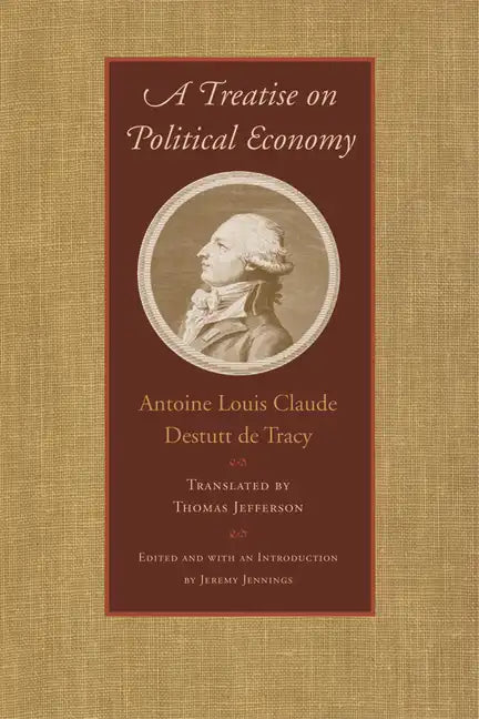 A Treatise on Political Economy - Hardcover