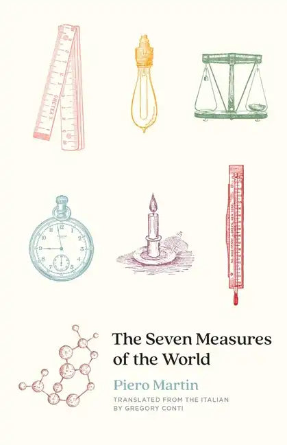 The Seven Measures of the World - Hardcover