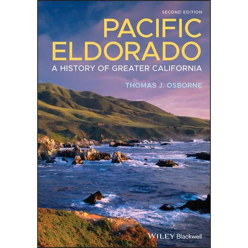 Pacific Eldorado: A History of Greater California - Paperback